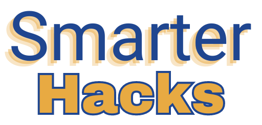 Smarter Hacks