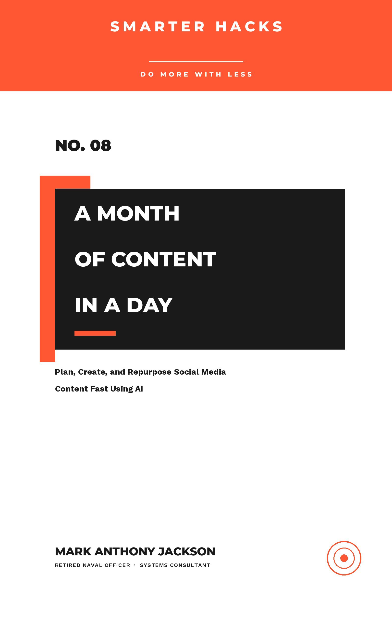 A Month of Content in a Day